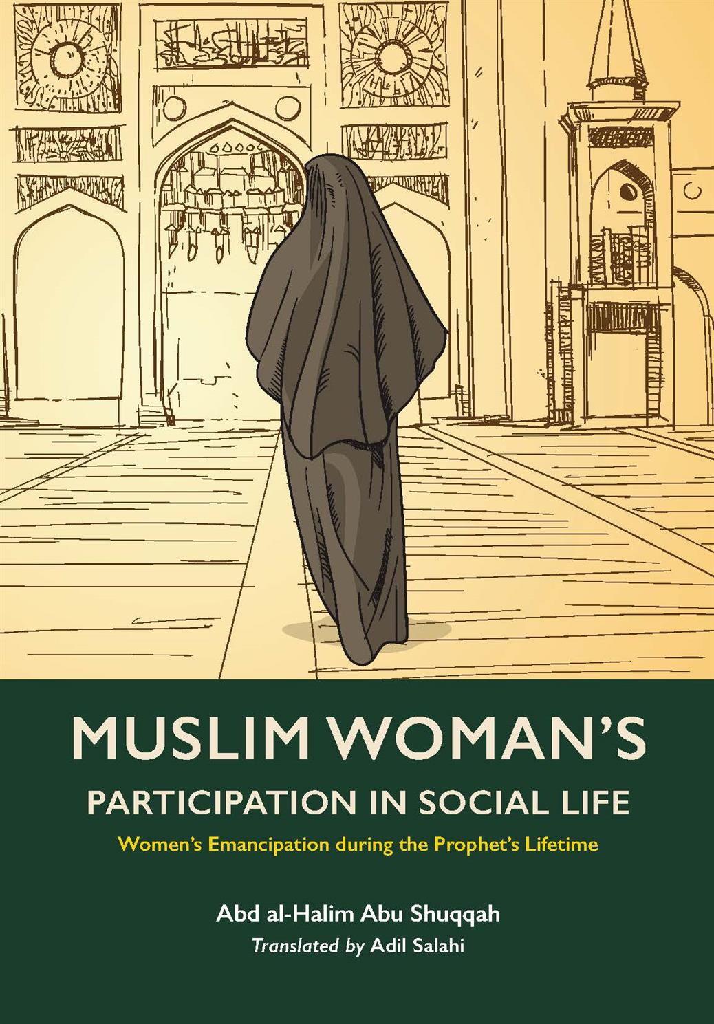 Muslim Womans Participation in Social Life Book by Abd Al Halim Abu Shuqqah 2